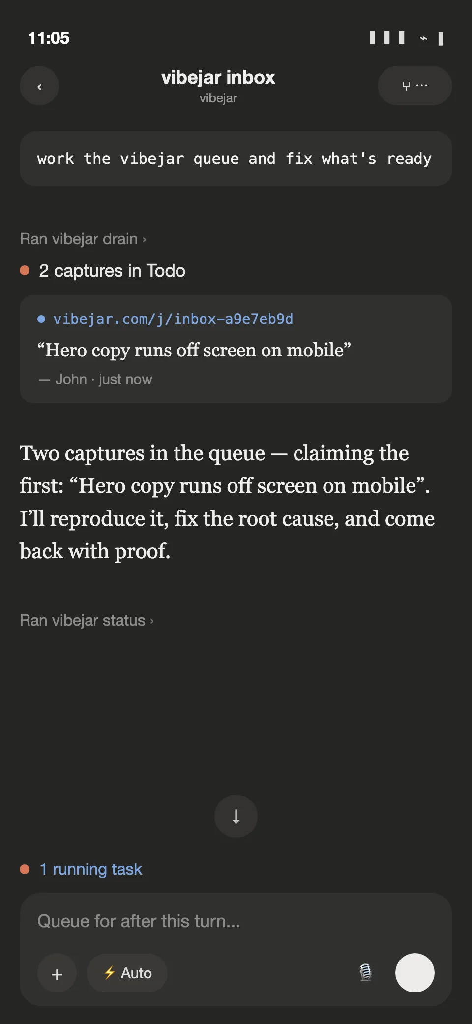 A coding-agent session on iPhone watching the Vibejar inbox: a new capture lands and the agent claims it — reproducing, fixing the root cause, and coming back with proof.